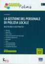 BOIERO LIVIO, La gestione del personale di polizia locale