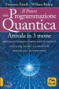 FANELLI - BISHOP, Il Potere della Programmazione Quantica