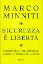 MINNITI MARCO, Sicurezza e