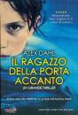 DAHL ALEX, Il ragazzo della porta accanto