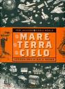 JACKSON TOM - MOULD, Per mare, per terra e per cielo