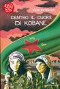 DE MARCHI VICHI, Dentro il cuore di kobane