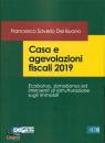 DEL BUONO FRANCESCO, Casa e agevolazioni fiscali 2019