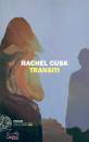 CUSK RACHEL, Transiti