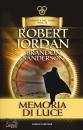 JORDAN ROBERT, Memoria di Luce - La Ruota del Tempo 14