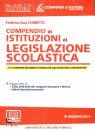 CORBETTA GAIA, Compendio di istituzioni legislazione scolastica