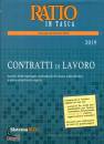 CENTRO STUDI C., Contratti di lavoro 2019 Analisi delle tipologie..