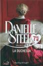 STEEL DANIELLE, La duchessa