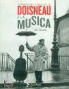 DEROUDILLE C., Doisneau e la musica