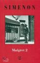 SIMENON GEORGES, I Maigret 1: Pietr il Lettone - Una testa in gioco