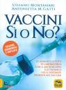 MONTANARI - GATTI, Vaccini S o no?