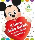 GIUNTI EDITORE, Disney Baby - Il Libro della Gioia