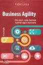 LISCA FABIO, Business agility Che cosa , come funziona e ...
