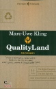 KLING MARC-UWE, Quality land per pessimisti