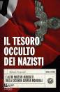 FITZGERALD MICHAEL, IL tesoro occulto dei nazisti