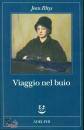 RHYS JEAN, Viaggio nel buio