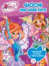 MONDADORI, Giochi per vere fate Winx Club Con adesivi