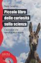 GANGEMI PAOLO, Piccolo libro delle curiosit sulla scienza