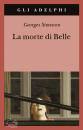 SIMENON GEORGES, La morte di Belle