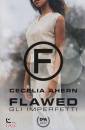 CECILIA AHERN, Nx_flawed. gli imperfetti