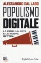 DAL LAGO ALESSANDRO, Populismo digitale va da