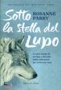 PARRY ROSANNE, Sotto la stella del lupo