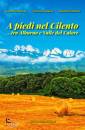 CACCHIONE GIACOMO, A piedi nel cilento tra alburno e valle del calore