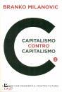 immagine di Capitalismo contro capitalismo La sfida che ...