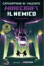 VALENTE CATHERYNNE, Il nemico Minecraft