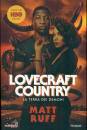 RUFF MATT, Lovecraft Country La terra dei demoni