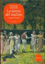 GRAHAM WINSTON, La danza del mulino La saga di Poldark 9