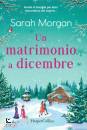 MORGAN SARAH, Un matrimonio a dicembre