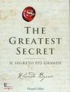 BYRNE RHONDA, The greatest secret Il segreto pi grande