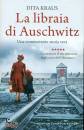 KRAUS DITA, La libraia di Auschwitz