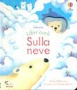 ANNA MILBOURNE, Sulla neve Libri cuc