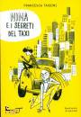 TASSINI FRANCESCA, Nina e i segreti del taxi
