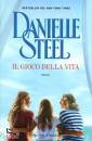 STEEL DANIELLE, Il gioco della vita