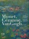 SKIRA, Monet, Cezanne, Van Gogh - Capolavori Buhrle