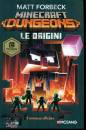 FORBECK MATT, Le origini Minecraft Dungeons