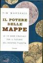 MARSHALL TIM, Potere delle mappe