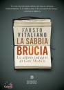 VITALIANO FAUSTO, La sabbia brucia