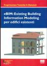 BALZANI - FERRARI -., EBIM: Existing Building Information Modeling ...