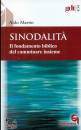 MARTIN ALDO, Sinodalit Il fondamento biblico del camminare ...