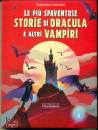 CAMERINI VALENTINA, Pi spaventose storie di Dracula e altri vampiri