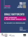 ZINCANI MARCO, Orale rafforzato Come affrontare il nuovo esame
