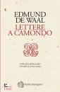 DE WAAL EDMUND, Lettere a camondo