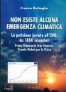 BATTAGLIA, Non esiste alcuna emergenza climatica