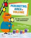 ADLER DAVID ABRAHAM, Perimetro, area e volume Un libro mostruoso ...