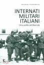 PASCALE - MATERASSI, Internati militari italiani Scelta antifascista