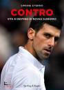 ETERNO SIMONE, Contro Vita e destino di Novak Djokovic